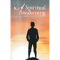 A Spiritual Awakening: Finding Your Connection - Paperback