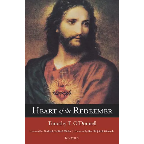 Heart of the Redeemer: Second Edition - Paperback