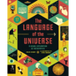 The Language of the Universe: A Visual Exploration of Mathematics - Hardcover