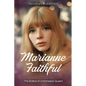 Marianne Faithful: The Ballad of a Homeless Queen - Paperback