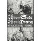Whom Gods Would Destroy, Part I: The Architects of Hell - Paperback