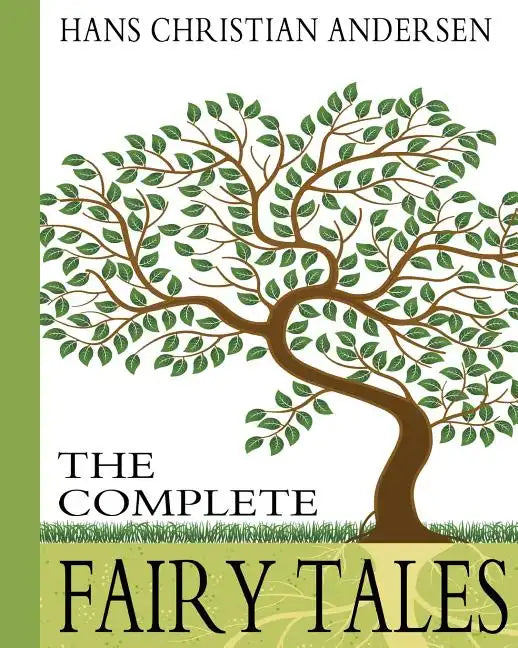 Hans Christian Andersen: The Complete Fairy Tales - Paperback