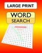 Large Print Word Search: 100 puzzles with answers for the WordSearch, Wordfind, WordSeek fan looking for some new challenges. - Paperback