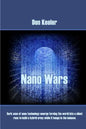 Nano Wars: What happens when your military becomes obsolete... overnight? - Paperback
