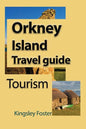 Orkney Island Travel guide: Tourism - Paperback