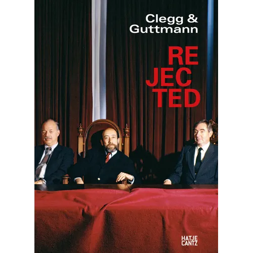 Clegg & Guttmann: Rejected - Paperback