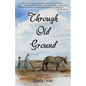 Through Old Ground - Paperback