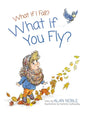 What if You Fly? - Hardcover