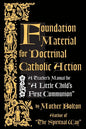 Foundation Material for Doctrinal Catholic Action - Paperback