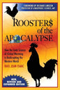 Roosters of the Apocalypse: How the Junk Science of Global Warming is Bankrupting the Western World (New, Revised and Expanded Edition) - Paperback