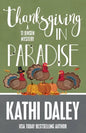 Thanksgiving in Paradise - Paperback