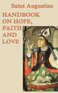 Handbook on Hope, Faith and Love - Hardcover