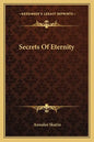 Secrets of Eternity - Paperback