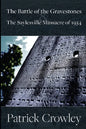 The Battle of the Gravestones & the Saylesville Massacre of 1934 - Paperback