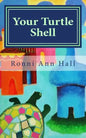Your Turtle Shell: 50 Tips for a Stronger Sensitive - Paperback