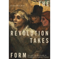The Revolution Takes Form: Art and the Barricade in Nineteenth-Century France - Hardcover