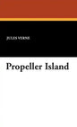 Propeller Island - Hardcover