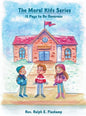 The Moral Kids Series: It Pays to Be Generous - Hardcover