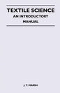 Textile Science - An Introductory Manual - Paperback