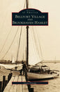 Bellport Village and Brookhaven Hamlet - Hardcover
