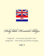 Bible. Biblija: English - Croatian Parallel Text. Engleski - Hrvatski Paralelni Korpus - Paperback
