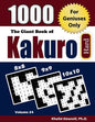 The Giant Book of Kakuro: 1000 Hard Cross Sums Puzzles (8x8 - 9x9 - 10x10) - Paperback