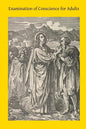 Examination of Conscience for Adults: A Comprehensive Examination Of Conscience Based On Twelve Virtues For The Twelve Months Of The Year - Paperback