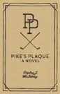 Pike's Plaque - Paperback