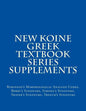 New Koine Greek Textbook Series Supplements: Robinson's Morphological Analysis Codes, Berry's Synonyms, Strong's Synonyms, Thayer's Synonyms, Trench's - Paperback