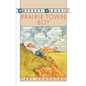 Prairie-Town Boy - Paperback