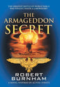 The Armageddon Secret: A Novel Inspired by Actual Events - Hardcover