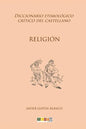 Religión: Diccionario etimológico crítico del Castellano - Paperback