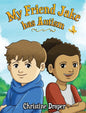My Friend Jake has Autism: A book to explain autism to children, US English edition - Hardcover