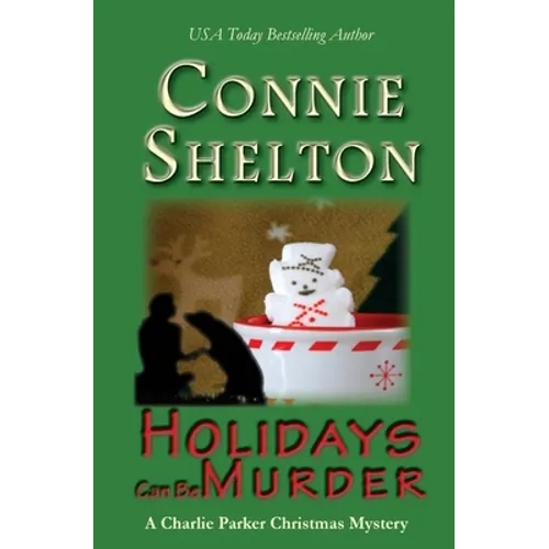 Holidays Can Be Murder: A Charlie Parker Christmas Mystery - Paperback