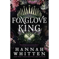 The Foxglove King - Hardcover