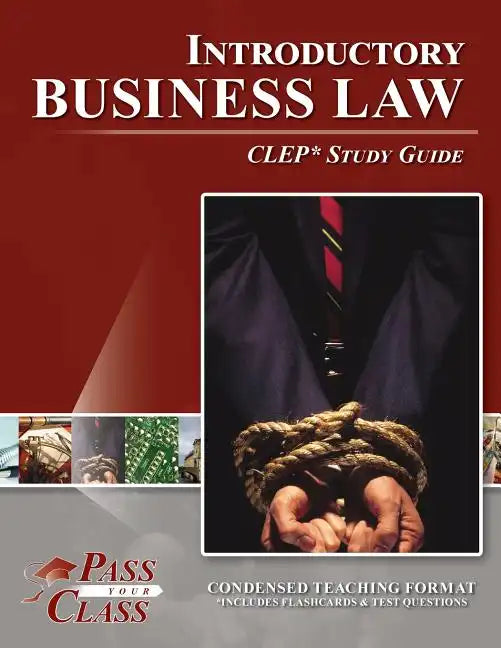 Introductory Business Law CLEP Test Study Guide - Paperback