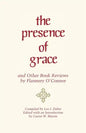 The Presence of Grace and Other Book Reviews by Flannery O'Connor - Paperback