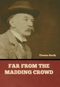 Far from the Madding Crowd - Hardcover
