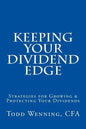 Keeping Your Dividend Edge: Strategies for Growing & Protecting Your Dividends - Paperback