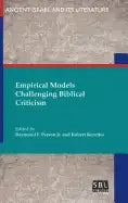 Empirical Models Challenging Biblical Criticism - Hardcover