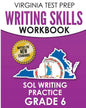 VIRGINIA TEST PREP Writing Skills Workbook SOL Writing Practice Grade 6: Develops SOL Writing, Research, and Reading Skills - Paperback
