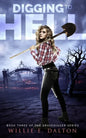 Digging to Hell - Paperback