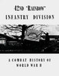 42nd "Rainbow" Infantry Division: A Combat History of World War II - Paperback