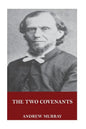 The Two Covenants - Paperback