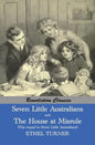 Seven Little Australians AND The Family At Misrule (The sequel to Seven Little Australians) [Illustrated] - Hardcover