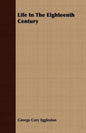Life In The Eighteenth Century - Paperback