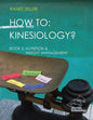 How to: Kinesiology? Book 5 Nutrition & Weight Management: Book 5 Nutrition & Weight Management - Paperback