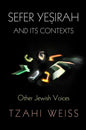 Sefer Yeṣirah and Its Contexts: Other Jewish Voices - Hardcover