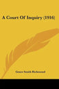 A Court of Inquiry (1916) - Paperback