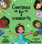 Confidence Is Key To A Stronger Me - Hardcover